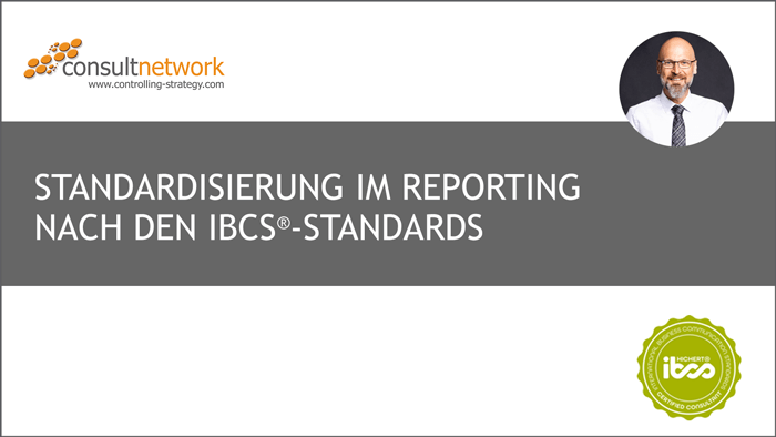Webinaraufzeichnung Standardisierung im Reporting nach den IBCS®