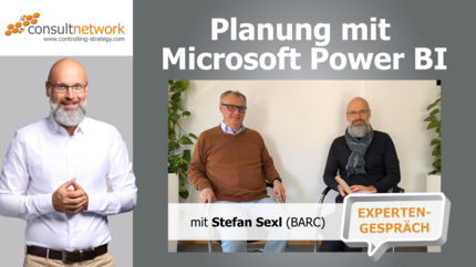Expertengespräch mit Stefan Sexl (BARC) zum Thema Planung mit Microsoft Power BI