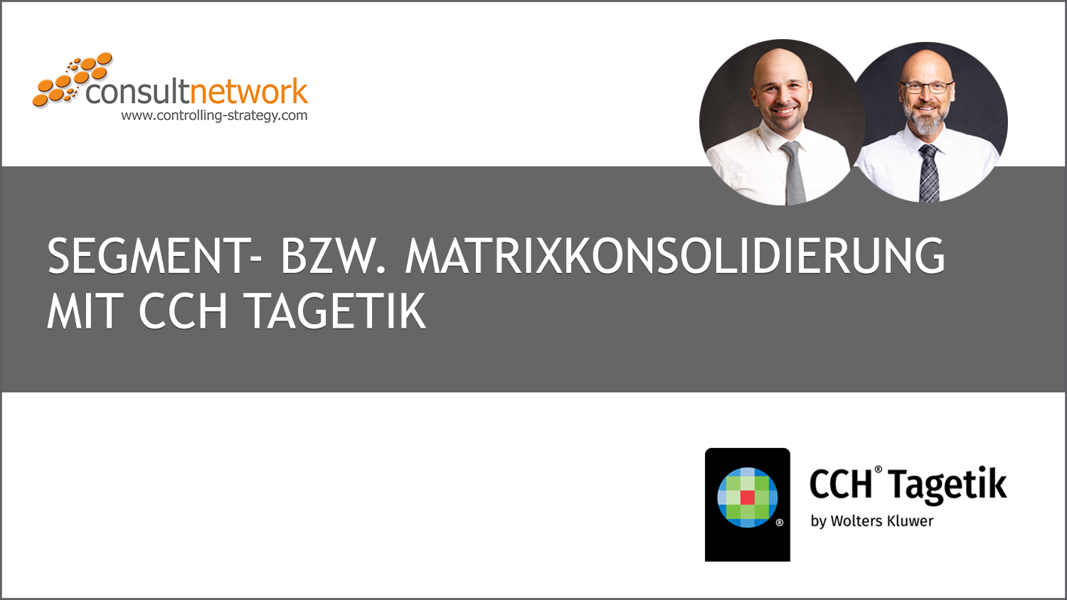 Webinaraufzeichnung Segment- bzw. Matrixkonsolidierung mit CCH Tagetik